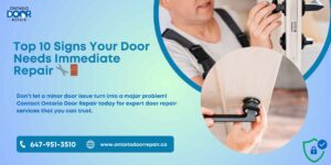 Top 10 Signs Your Door Needs Immediate Repair